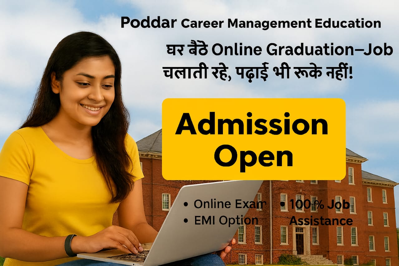Poddar Career Management Education - Online Graduation Job